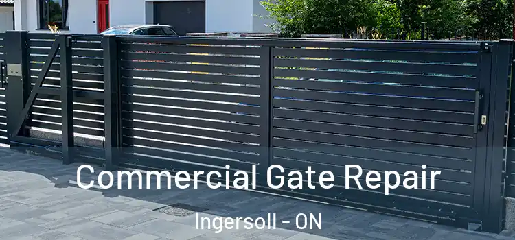 Commercial Gate Repair Ingersoll - ON
