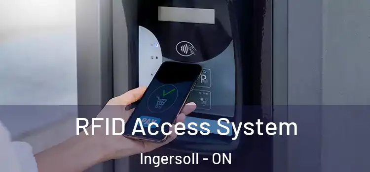  RFID Access System Ingersoll - ON